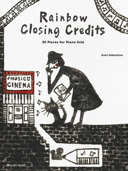 Ｒａｉｎｂｏｗ　Ｃｌｏｓｉｎｇ　Ｃｒｅｄｉｔｓ　３０　Ｐｉｅｃｅｓ　ｆｏｒ　Ｐｉａｎｏ　Ｓｏｌｏ