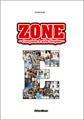 スコアブック　ＺＯＮＥ／Ｅ～Ｃｏｍｐｌｅｔｅ　Ａ　ｓｉｄｅ　Ｓｉｎｇｌｅｓ～