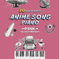 Piano Solo / Anime Song Piano 10 Golden Hits ーPINKー ～Love in Notes～[Japanese/English/Chinese]