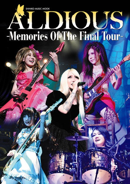 ＡＬＤＩＯＵＳ　－Ｍｅｍｏｒｉｅｓ　Ｏｆ　Ｔｈｅ　Ｆｉｎａｌ　Ｔｏｕｒ