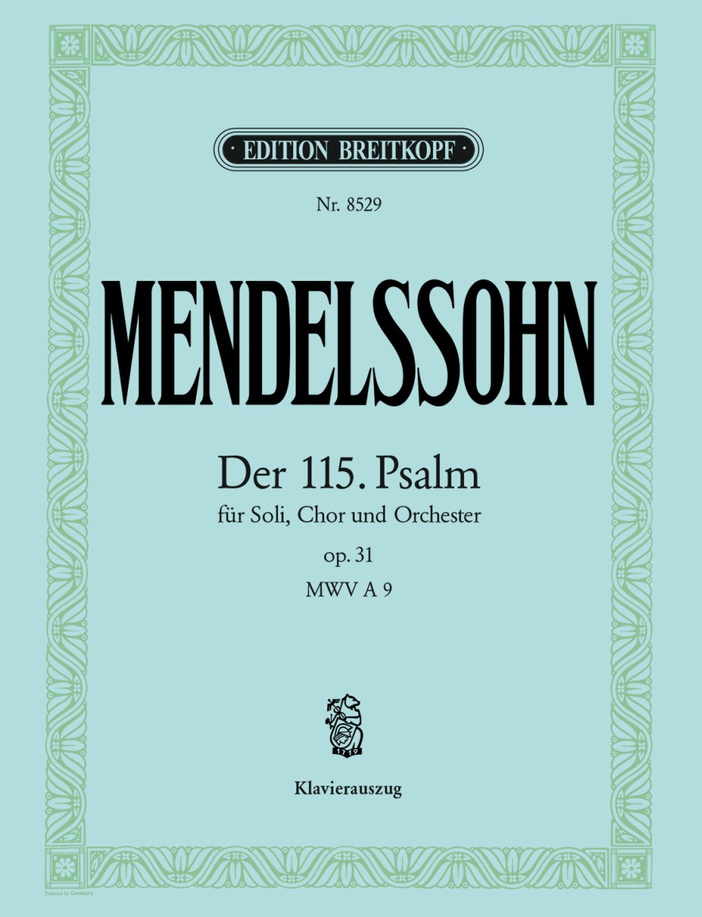 メンデルスゾーン：詩篇 第115 Op.31 【輸入：合唱とピアノ】