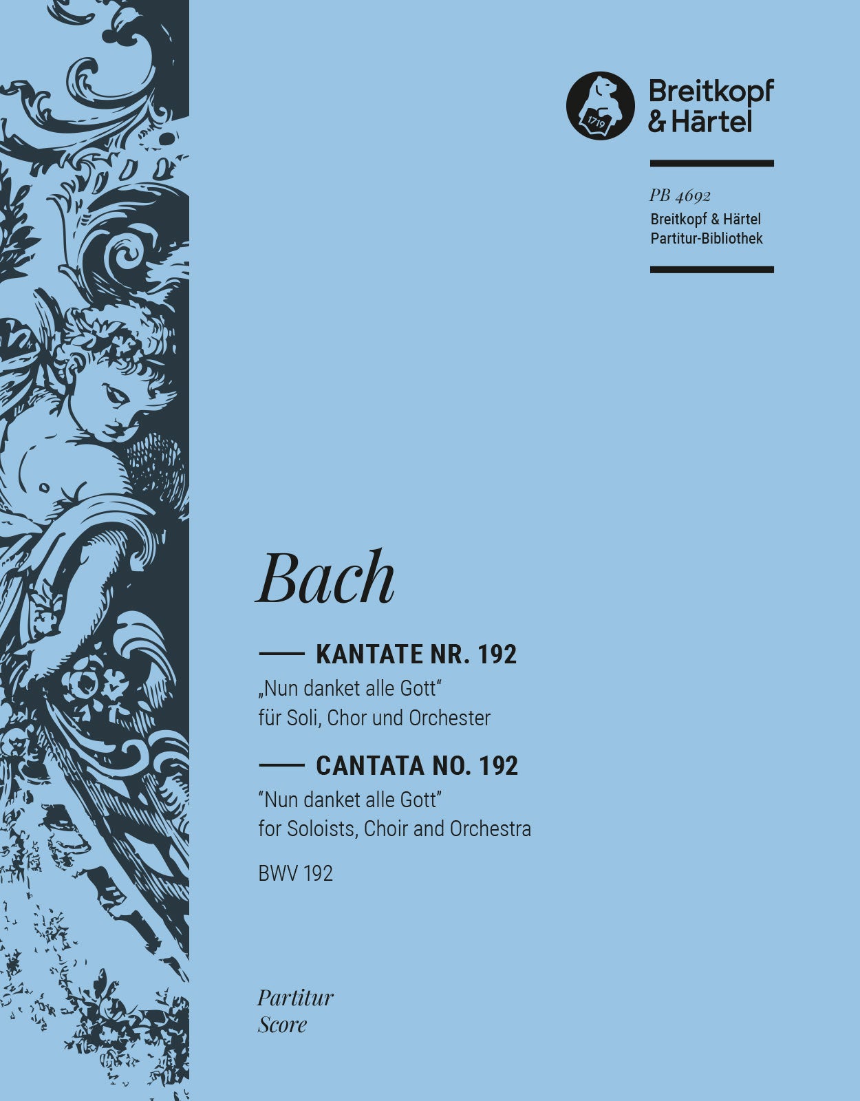 バッハ：カンタータ 第192番「いざ、もろびとよ、神に感謝せよ」 BWV 192: 指揮者用大型スコア 【輸入：合唱とオーケストラ】