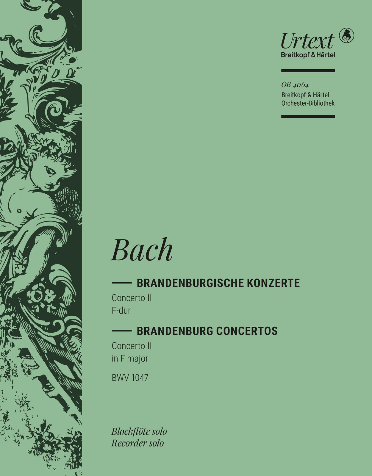 バッハ：ブランデンブルク協奏曲 第2番 ヘ長調 BWV 1047/原典版/Schneiderheinze編: ソロ・リコーダー 【輸入：オーケストラ･パート譜】