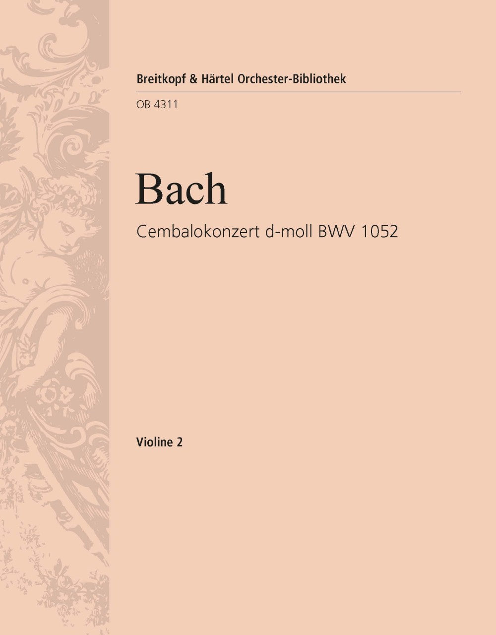 バッハ：チェンバロ協奏曲 第1番 ニ短調 BWV 1052: バイオリン 2 【輸入：オーケストラ･パート譜】