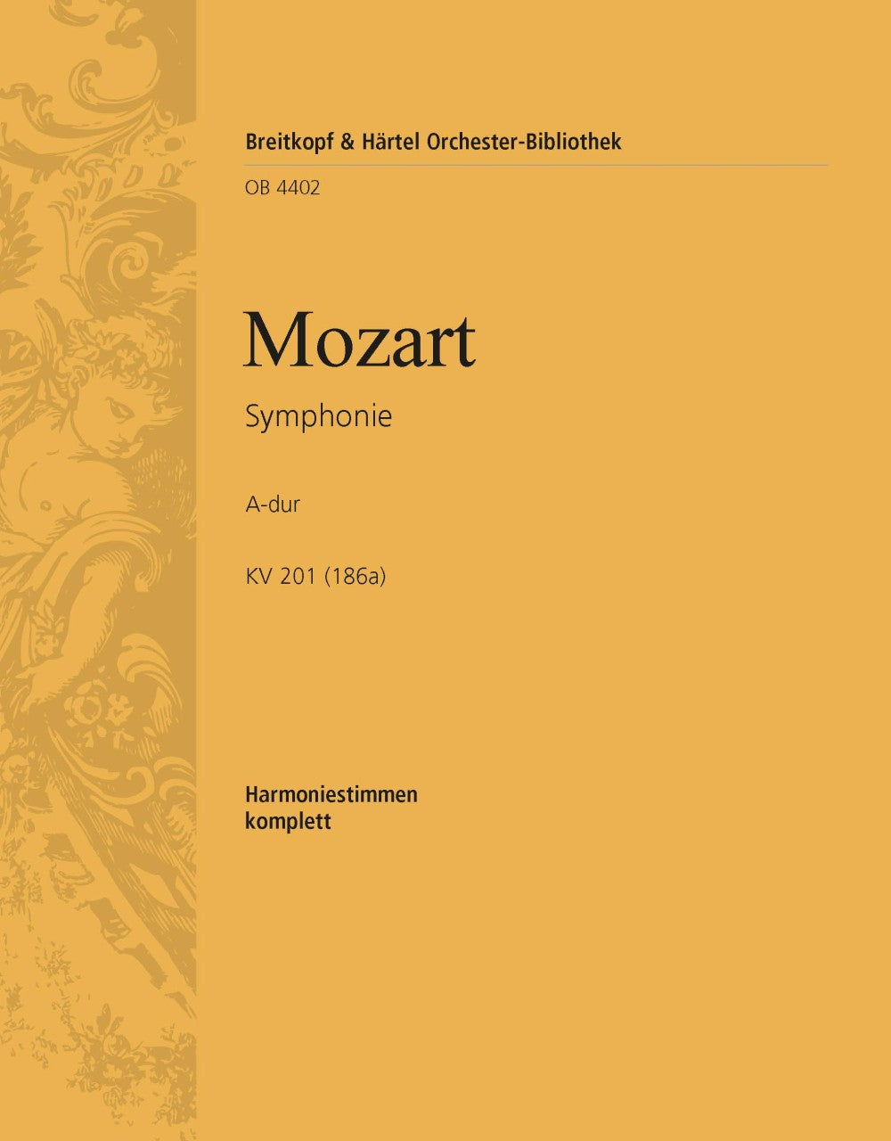 モーツァルト：交響曲 第29番 イ長調 KV 201: 管打楽器パート譜セット 【輸入：オーケストラ･パート譜】
