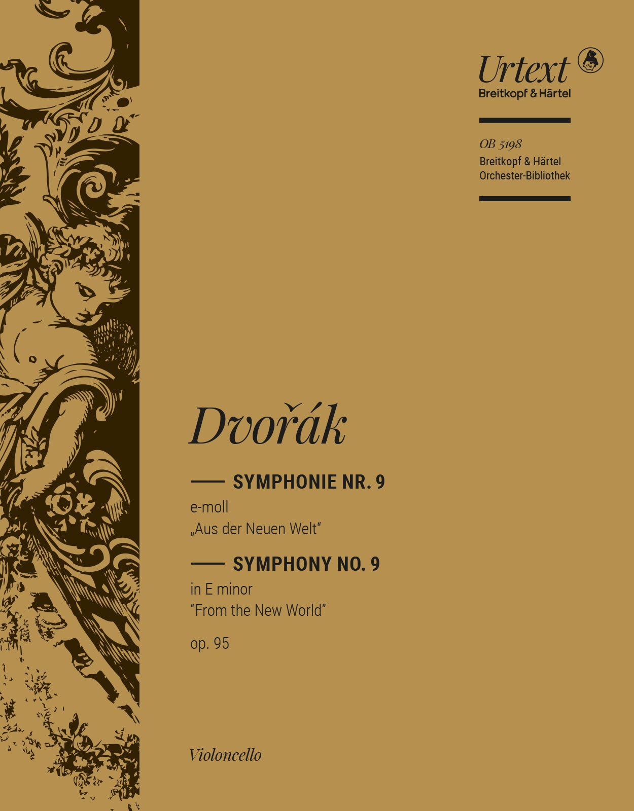 ドヴォルザーク：交響曲 第9番 ホ短調 Op.95 「新世界より」/原典版/Riedel編: チェロ 【輸入：オーケストラ･パート譜】