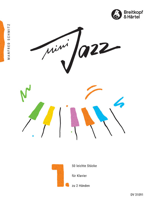 MINI-JAZZ VOL.1 50 EASY PIECES/SCHMITZ 【輸入:ピアノ】