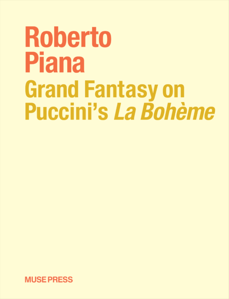 ロベルト・ピアーナ：プッチーニの《ラ・ボエーム》による大幻想曲（ピアノのために）