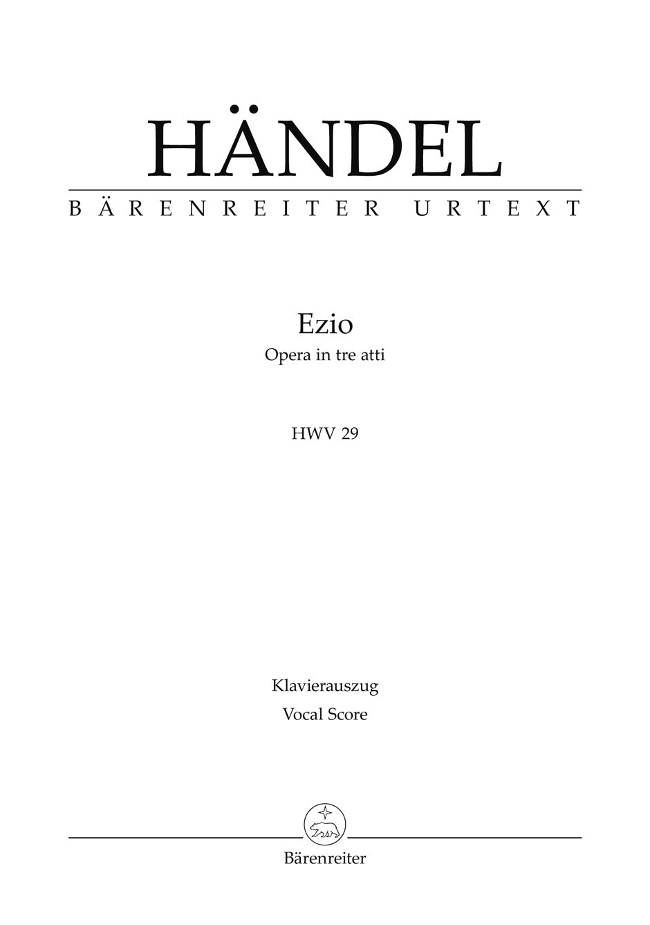 ヘンデル：オペラ「エツィオ]」 HWV 29(伊語・英語)/原典版/Pacholke編 【輸入：ヴォーカルとピアノ】