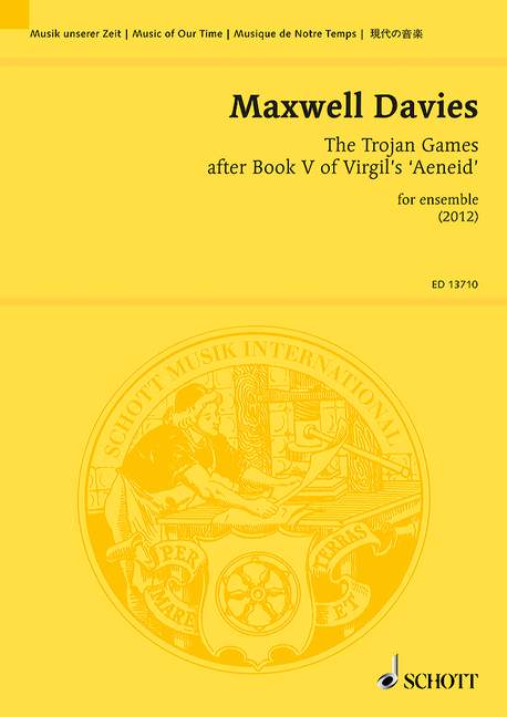 マクスウェル=ディヴィス：ウェルギリウスのアエネーイス第5巻より 「トロイの木馬」 Op.321(2019年): スタディ・スコア 【輸入：オーケストラ(スコア)】