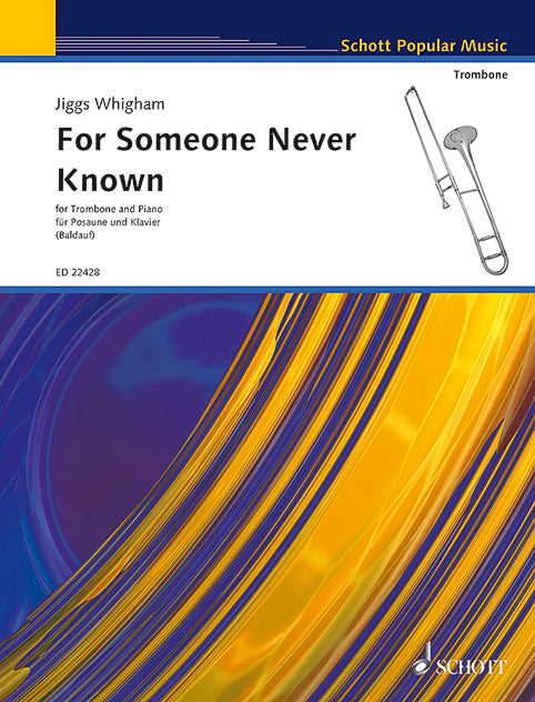 ウィガハム:For Someone Never Known(トロンボーンとピアノ)/Baldauf編曲 【輸入:トロンボーン】