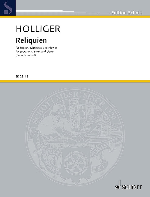 ホリガー:Reliquien(ソプラノ独唱、クラリネットとピアノ)(独語) 【輸入:ヴォーカルとピアノ】