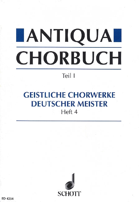宗教的古典合唱作品集 - ドイツの巨匠達による15-18世紀の2声-8声合唱曲 171曲 第1集/第4巻 【輸入：合唱とピアノ】