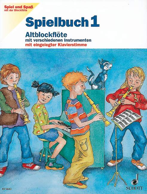 エンゲル：Spiel undSpas mit der Blockflote: Schule fur die Alt-Blockflote: Performance Book 第1巻 【輸入：リコーダー】