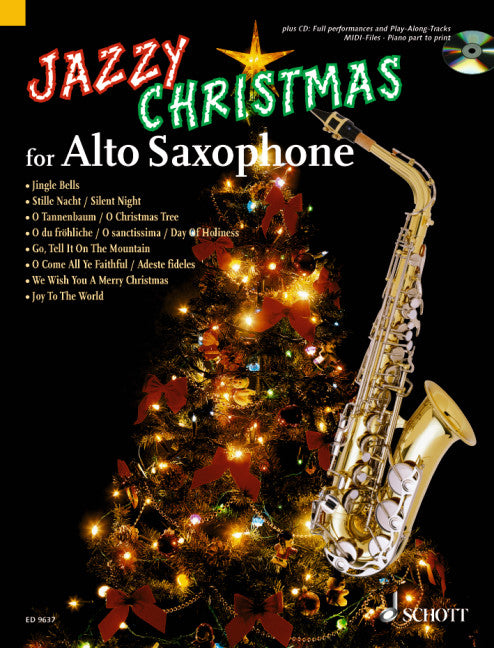 アルト・サクソフォンのためのジャズ・クリスマス: CD付 【輸入：サクソフォン】