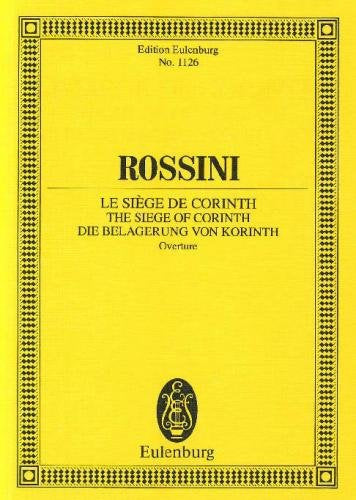 ロッシーニ：オペラ「コリントの包囲」: 序曲: スタディ・スコア 【輸入：オーケストラ(スコア)】