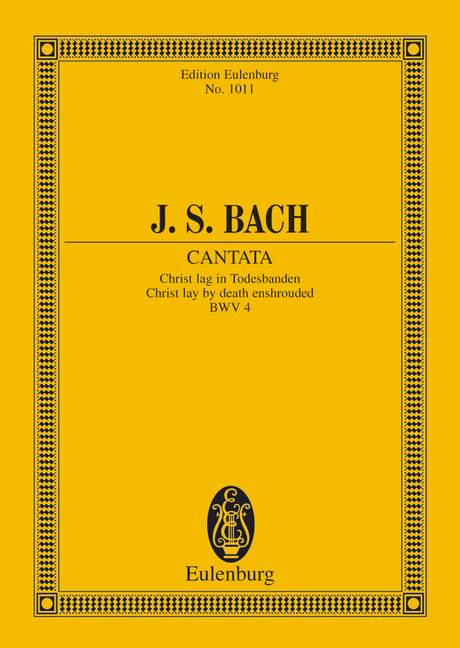 バッハ：カンタータ 第4番「キリストは死の床につけり」 BWV 4: スタディ・スコア 【輸入：合唱とオーケストラ】