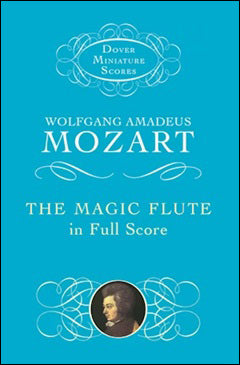 モーツァルト：オペラ「魔笛」 KV 620 全曲: 小型スコア 【輸入：ヴォーカルとオーケストラ】