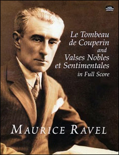 ラヴェル：クープランの墓と高雅で感傷的なワルツ: 大型スコア 【輸入：オーケストラ(スコア)】