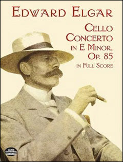 エルガー：チェロ協奏曲 ホ短調 Op.85: 大型スコア 【輸入：チェロとオーケストラ(スコア)】