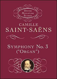 サン・サーンス：交響曲 第3番 ハ短調 Op.78「オルガン付」: 小型スコア 【輸入：オーケストラ(スコア)】