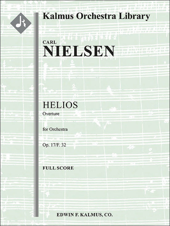 ニールセン(ネルセン)：序曲「ヘリオス」 Op.17: 指揮者用大型スコア 【輸入：オーケストラ(スコア)】