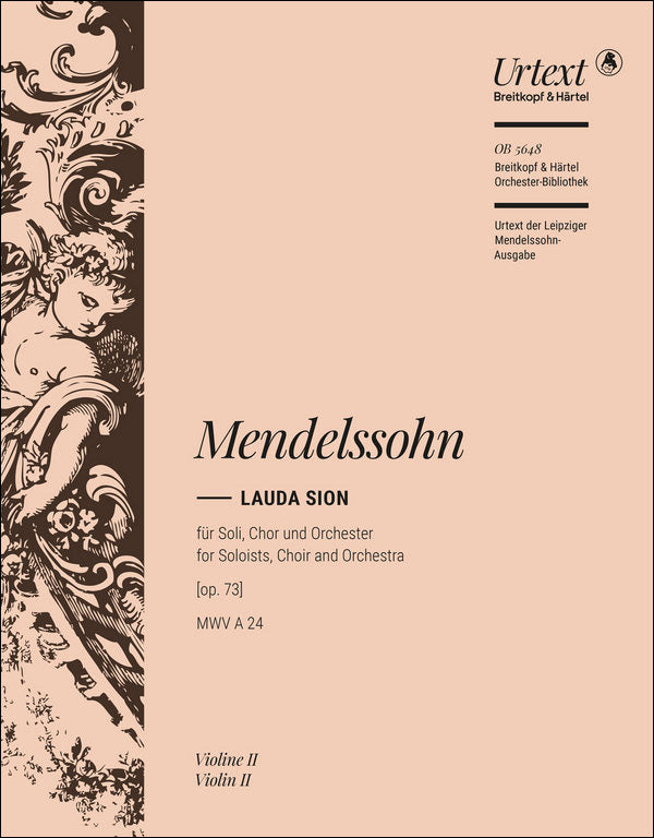 メンデルスゾーン：カンタータ「シオンを讃えよ(ラウダ・シオン)」 Op.73 MWV A 24: バイオリン 2 【輸入：オーケストラ･パート譜】