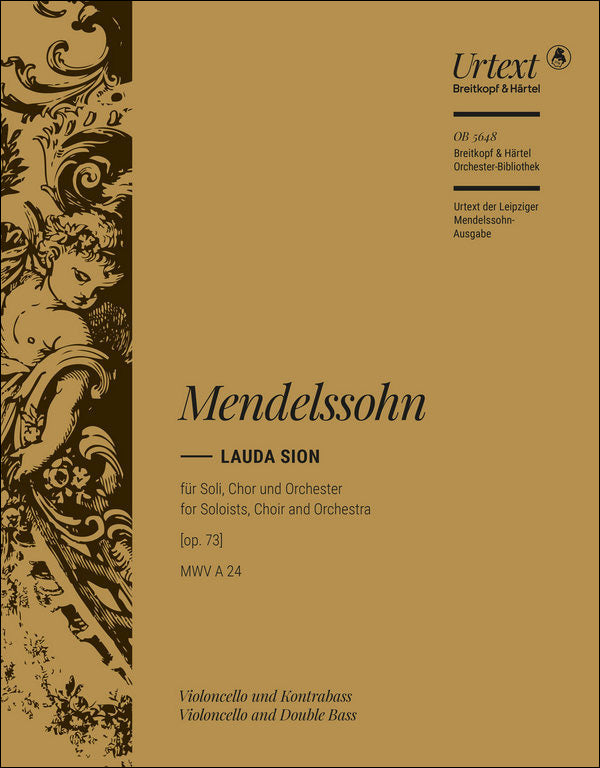 メンデルスゾーン：カンタータ「シオンを讃えよ(ラウダ・シオン)」 Op.73 MWV A 24: チェロ/コントラバス 【輸入：オーケストラ･パート譜】