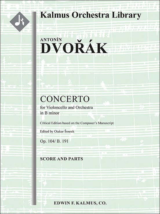 ドヴォルザーク：チェロ協奏曲 ロ短調 Op.104 B 191/批判校訂版/Sourek編: スコアとパート譜セット(9/8/7/6/5) 【輸入：オーケストラ･パート譜】