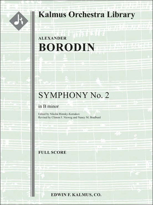 ボロディン:交響曲 第2番 ロ短調/Rimsky-Korsakov, Bradburd & Nieweg編: 指揮者用大型スコア 【輸入:オーケストラ(スコア)】