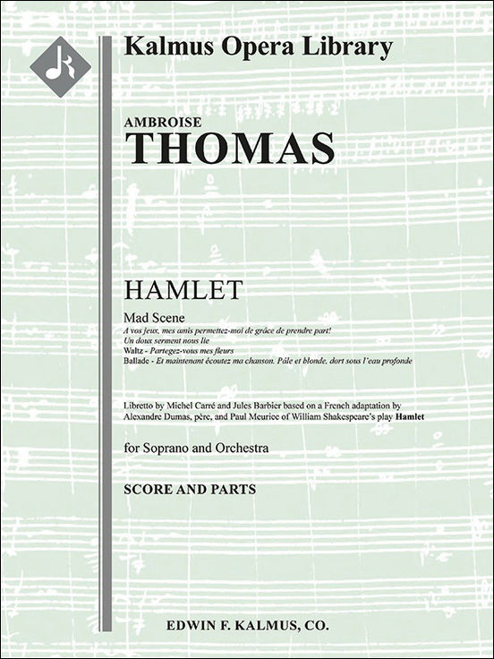 トマ：オペラ「ハムレット」 第4幕より オフィリアの狂乱の場 (ソプラノ)(仏語): スコアとパート譜セット(4/4/3/3/3) 【輸入：オーケストラ･パート譜】