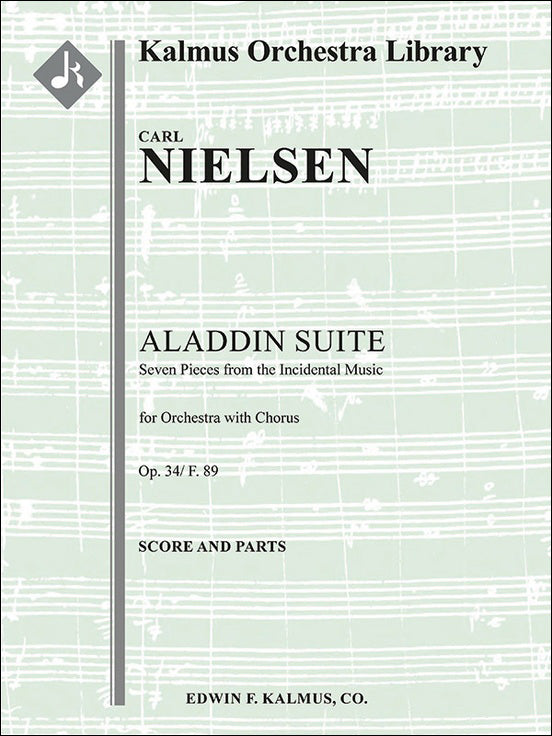 ニールセン(ネルセン)：アラジン組曲 Op.34/F.89 ～合唱とオーケストラのための: スコアとパート譜セット(9/8/7/6/5) 【輸入：オーケストラ･パート譜】