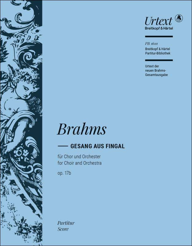 ブラームス：4つの歌 より フィンガルからの歌 Op.17b/新ブラームス全集版に基づく原典版/Ed. Hauschildt編: 指揮者用大型スコア 【輸入：合唱とオーケストラ】