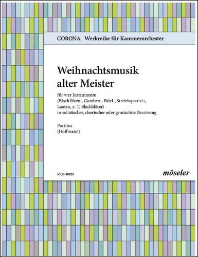 巨匠たちのクリスマス音楽/Hoffmann編: スコア 【輸入：室内楽(スコア)】
