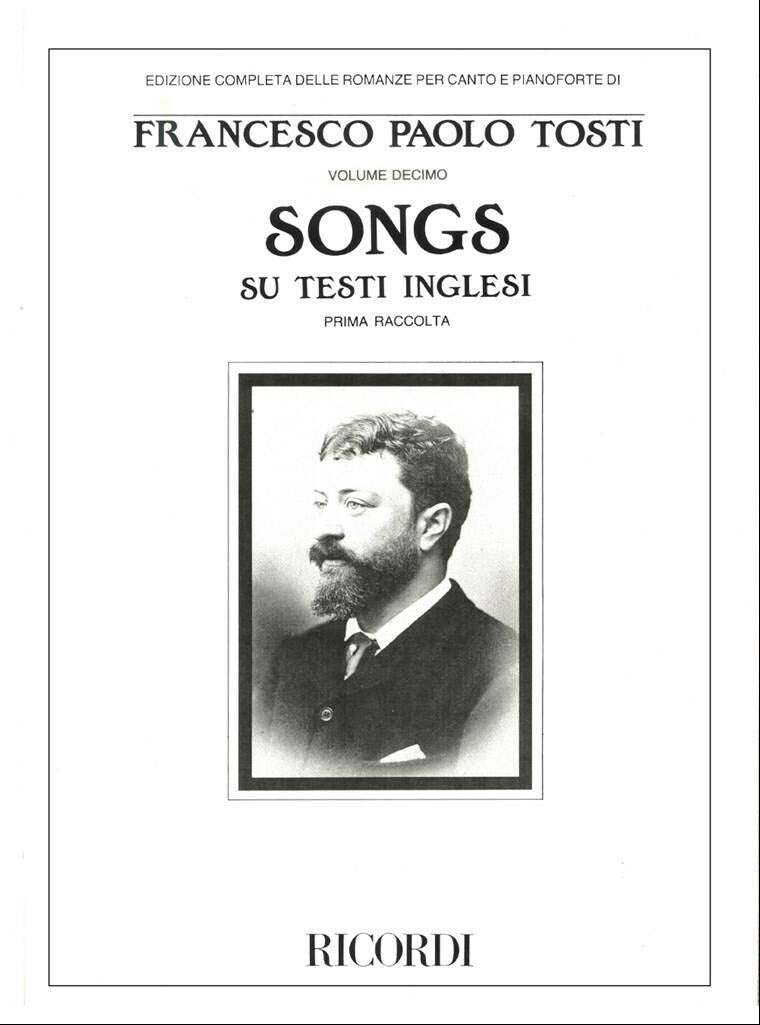 トスティ：歌曲集 第10巻: 英語の歌詞による歌曲 第1巻 【輸入：ヴォーカルとピアノ】