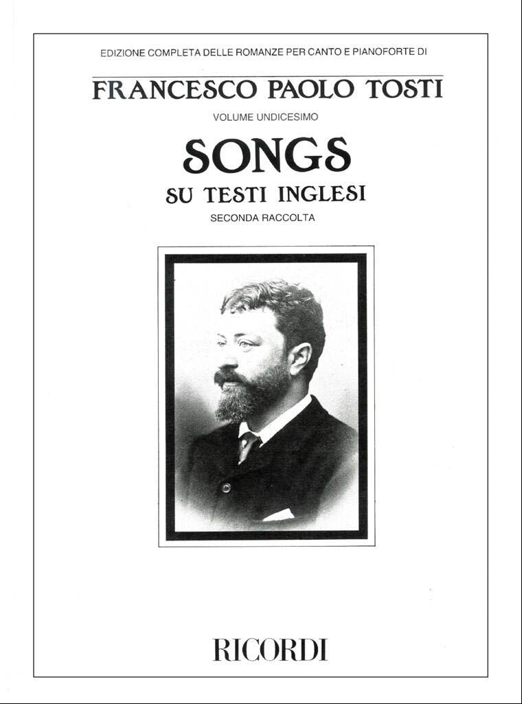 トスティ：歌曲集 第11巻: 英語の歌詞による歌曲 第2巻 【輸入：ヴォーカルとピアノ】