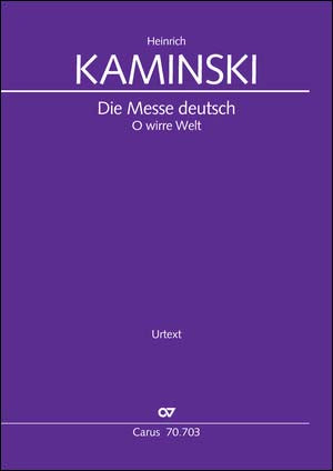 カミンスキ：ドイツ・ミサ曲「混迷する世界よ」 【輸入：合唱】
