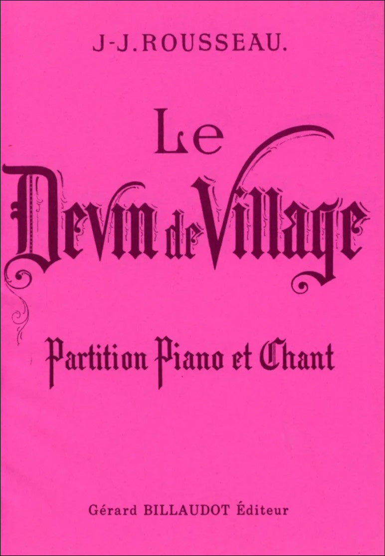 ルソー：オペラ｢村の占い師｣ 【輸入：ヴォーカルとピアノ】