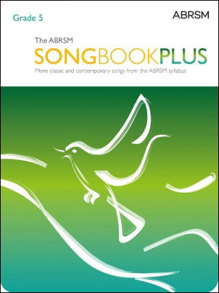 英国王立音楽検定(ABRSM) ソングブック・プラス: ABRSMグレード 5 【輸入：ヴォーカル】