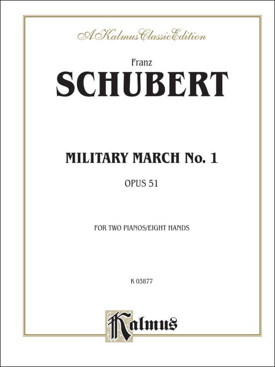 シューベルト：軍隊行進曲 ニ長調 Op.51/1 【輸入：ピアノ】