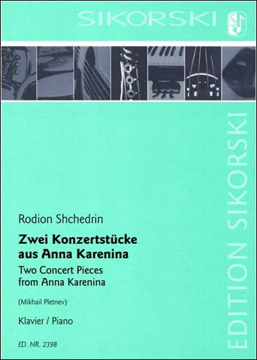 シチェドリン：バレエ音楽「アンナ カレーニナ」より2つの演奏会用小品 【輸入：ピアノ】