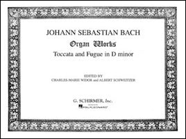 バッハ:トッカータとフーガ ニ短調 BWV 565/ヴィドール編 【輸入:オルガン】
