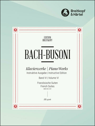バッハ：フランス組曲 BWV 812-817/ブゾーニ編 【輸入：ピアノ】