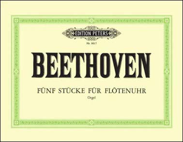 ベートーヴェン：音楽時計のための5つの小品/オルガン用編曲/Albrecht編 【輸入：オルガン】