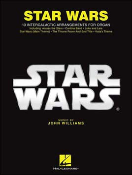 ウィリアムズ：映画「スター・ウォーズ」より/オルガン用編曲 【輸入：オルガン】