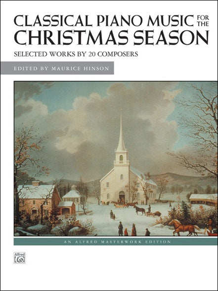 クリスマス･シーズンのためのクラシック・ピアノ作品集/ヒンソン編 【輸入：ピアノ】