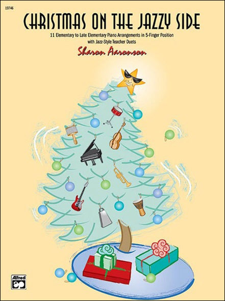 クリスマス・オン・ザ・ジャズ・サイド: 先生と一緒にやさしく弾ける11のピアノ編曲集/Aaronson編曲 【輸入:ピアノ】