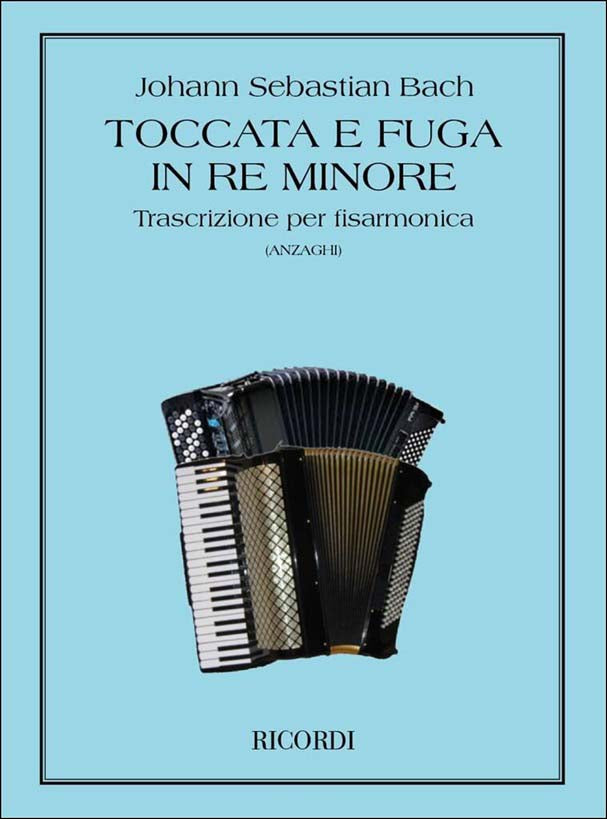 バッハ：トッカータとフーガ ニ短調 BWV 565/アコーディオン用編曲/Anzaghi編 【輸入：アコーディオン】