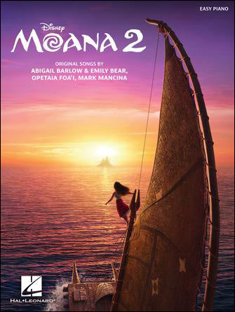 バーロウ：ディズニー映画「モアナと伝説の海 2」/やさしいピアノ用編曲 【輸入：ピアノ】