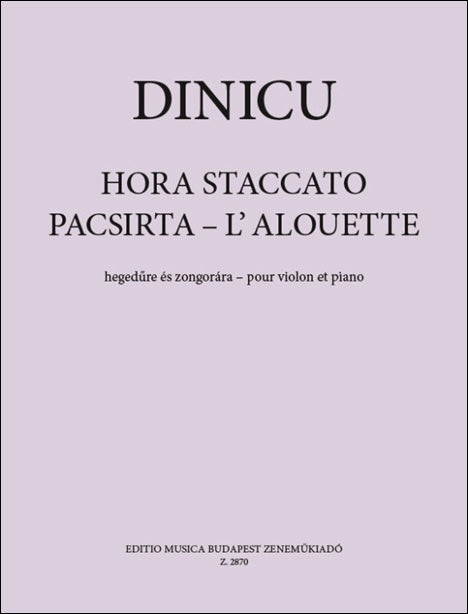 ディニク：ホラ・スタカート、ひばり 【輸入：ヴァイオリン】